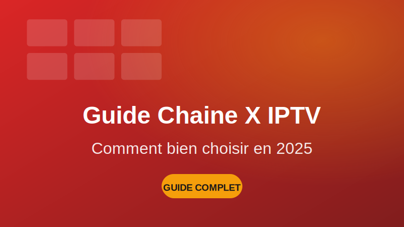 Chaine X IPTV